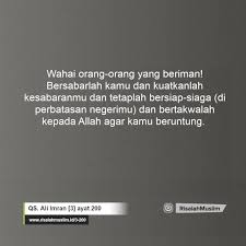 Sorry, couldn't find any ayaat matching your search query/word. Surah Ali Imran Ayat 200 Qs 3 200 Tafsir Alquran Surah Nomor 3 Ayat 200
