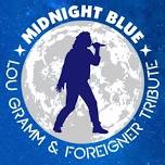 Midnight Blue: The Lou Gramm & Foreigner Tribute
