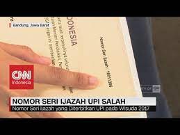 Nomor Seri Ijazah Universitas Pendidikan Indonesia Salah Youtube