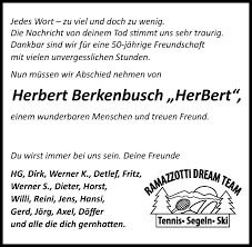 Offiziell bestätigt wurde der deal. Traueranzeigen Von Herbert Berkenbusch Trauer Anzeigen De