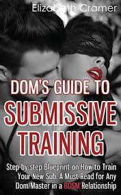 Dom's Guide To Submissive by Elizabeth Cramer *Brand NEW* Free Delivery AU  9781494236250 | eBay
