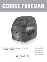 Do not operate the stand mixer with a damaged cord or plug or after the stand mixer malfunctions, or is dropped or damaged in any manner. George Foreman Ghfd6820g Ghfd6830g Ghfd6840g Ghfd6810b Ghfd6800b User Guide Manualzz