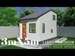 Modifications and custom home design are also available. 3mx5m 15sq M Simple Tiny House Design With 1 Loft Type Bedroom Youtube