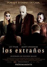 Los Extranos Pelicula 2008 Best Horror Movies The Stranger Movie Scary Movies