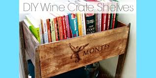 They can be painted or left unchanged. Remodelaholic Diy Wine Crate Shelves