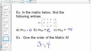 The dimensions of a matrix refer to the number of rows and columns of a given matrix. 45s Introduction To Matrices Definitions And Matric Addition Youtube