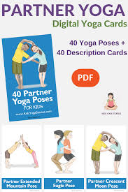 Partner Yoga Poses For Kids Grab A Partner And Share In The Yoga Fun With 40 Partner Yoga Poses For Kids Try Partner Yoga Poses Yoga For Kids Partner Yoga