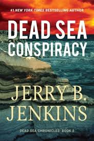 Dead Sea Conspiracy: A Novel, #2: Jerry Jenkins: 9781546014225 -  Christianbook.com