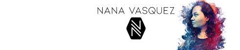 Nana vasquez