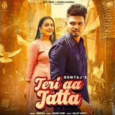 Teri Aa Jatta In 2020 Mp3 Song Download Mp3 Song Songs