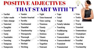 Adjectives That Start With T Learn The List Of Over 65 Adjectives Starting With The Letter T Tactf In 2020 Positive Adjectives List Of Positive Adjectives Adjectives