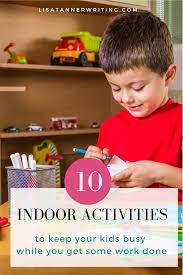 10 At Home Activities For Kids To Do This Summer In 2020 Indoor Activities For Kids Fun Indoor Activities Business For Kids