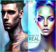 When It's Real by Erin Watt