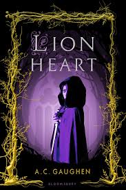 Lion Heart By A C Gaughen Redesign Book Cover Poster Books