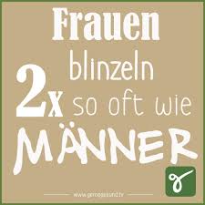 Gesundheitswissen Togo Wer Blinzelt Haufiger Manner Oder Frauen Gernegesund Gesundheit Wissen Mann