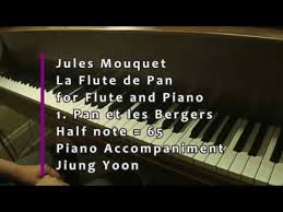 Piano Part Mouquet La Flute De Pan For Flute And Piano I Pan Et Les Bergers Half Note 65 Youtube