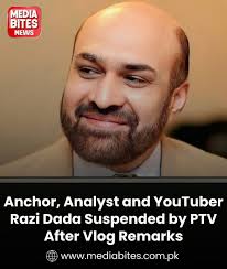 PTV Suspends YouTuber Razi Dada Over Controversial Vlog Remarks