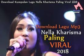 Download Kumpulan Lagu Nella Kharisma Terbaru Mp3 Full Album Terpopuler Dan Terlaris Lagu Lagu Terbaik Penyanyi