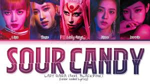 Download Lady Gaga Ft Blackpink Sour Candy Mp3 Candy Lyrics Color Coded Lyrics Lady Gaga