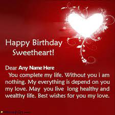 Check spelling or type a new query. Happy Birthday Wishes For Sweetheart With Name