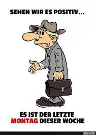 Schonen Montag Bilder Lustig Montagsbilder Lustig Lustige Bilder Montag Spruche