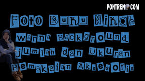 Maybe you would like to learn more about one of these? Foto Buku Nikah Ukuran Warna Background Pakaian Dan Aksesoris