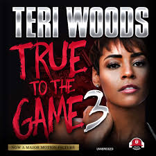 A spinoff of girlfriends (2000) featuring a group of women who all have relationships with professional football players. True To The Game Iii The True To The Game Trilogy Book 3 True To The Game Trilogy 3 Teri Woods 9781982654788 Amazon Com Books