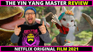 Does the video keep buffering? Download The Yin Yang Master Netflix 2021 Film Movie Review