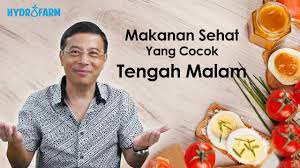 Mengingat tengah malam adalah waktu terbaik organ tubuh untuk istirahat. Makanan Sehat Konsumsi Ditengah Malam Youtube
