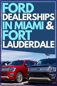Maybe you would like to learn more about one of these? Ford Dealerships In Miami And Fort Lauderdale Florida