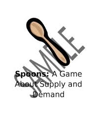 Sweaty weather with raised temperature has made sophie uncomfortable. Spoons A Game About Supply And Demand By Dr D Loves Learning Tpt