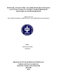 17 kamaruzaman bin ujang (1990) dalam 'the malaysian chinese dilemma'. Pdf Konflik Antar Etnis Analisis Konflik Etnis Bali Dan Etnis Sumbawa Dilihat Dari Perspektif Solidaritas Etnik Durkheim Indria Retna Mutiar Academia Edu