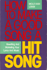 Traditionally a piano or guitar are the songwriter's weapon of choice. How To Make A Good Song A Hit Song Leikin Molly Ann 9780823075614 Amazon Com Books