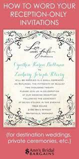 Whether You Ve Chosen To Have A Destination Wedding And A Reception Wedding Invitation Wording Examples Reception Only Invitations Reception Invitation Wording