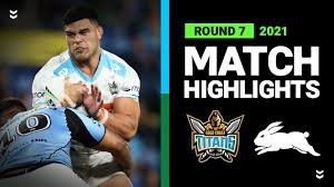 Join the roar for live scores as round 15 kicks off from 7:50pm. Titans V Rabbitohs Match Highlights Round 7 2021 Telstra Premiership Nrl Youtube