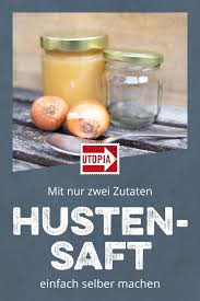 Naturlichen Hustensaft Einfach Selber Machen Hustensaft Selber Machen Hustensaft Husten