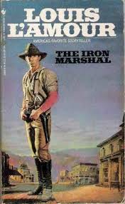 The Iron Marshal By Louis L Amour Description From Weyigary Jimdo Com I Searched For This On Bing Com Images Western Books Classic Books Book Authors