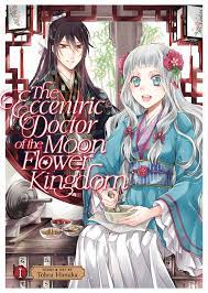The eccentric doctor of the moon flower kingdom manga