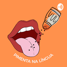 Maybe you would like to learn more about one of these? Pimenta Na Lingua Podcast Podtail