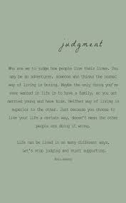 Judgment Judging Others Quotes Arrogant People Quotes Judge Quotes