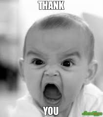 For that reason, i hope you enjoy these 101 funny 'thank you' memes and decide to share some with people who have made a difference in your life. 30 Sarcastic Funny Thank You Memes Entertainmentmesh
