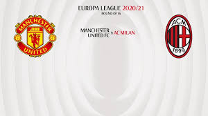 Đầu hàng mu sớm để tranh scudetto? 1 8 Ligi Europy Manchester United Ac Milan Acmilan Com Pl Ac Milan