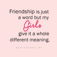 My Girls Are The Best I Love My Friends Words Quotes Friendship Quotes