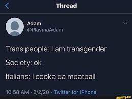 Clemenza's meatballs in the godfather. Trans People I Am Transgender Society Italians I Cooka Da Meatball 10 58 Am Twitter For Iphone