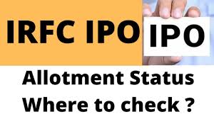 To check your irfc ipo allotment status please follow the instructions shared below. Irfc Ipo Allotment Status Where To Check Irfc Ipo Allotment Date Irfc Ipo Listing Youtube