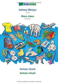 Kamus terjemahan bahasa inglish ke bahasa melayu. Babadada Bahasa Melayu Basa Jawa Kamus Visual Kamus Visual Malay Javanese Visual Dictionary Malay Edition Babadada Gmbh 9783749821563 Amazon Com Books