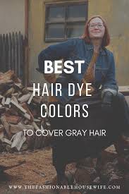 Either way, this isn't matte, mushroom gray: Best Hair Dye Colors To Cover Gray Hair The Fashionable Housewife