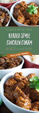 Kerala Chicken Curry With Coconut Milk Nadan Chicken Curry Recipe A Little Bit Of Spice Recipe Curry Recipes Curry Chicken Recipes
