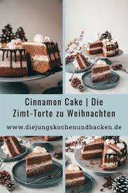 Cinnamon Cake Die Zimt Torte Zu Weihnachten Rezept In 2020 Torten Lebensmittel Essen Weihnachtsrezepte