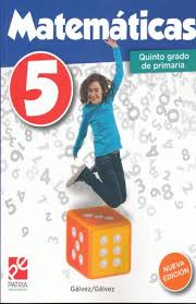 ¡gran colección de más de 1000 libros de matemáticas gratis en pdf! Matematicas Quinto Grado Primaria 6 Ed Galvez Maya Maria Cristina Libro En Papel 9786075501482 Libreria El Sotano